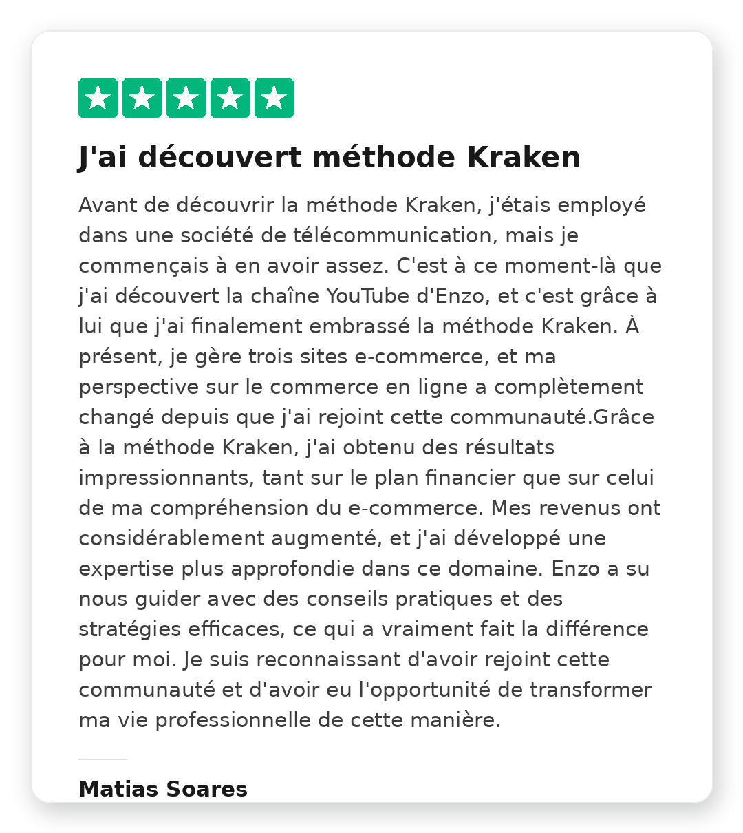 Avis Trustpilot 5 étoiles de Matias Soares sur la Méthode Kraken